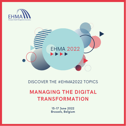 Managing the digital transformation – Discover the #EHMA2022 topics